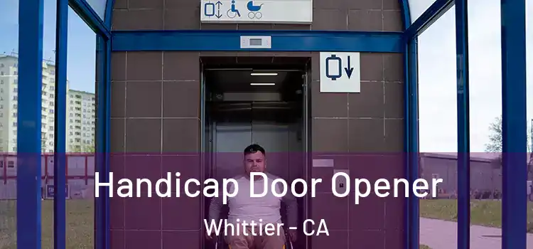 Handicap Door Opener Whittier - CA