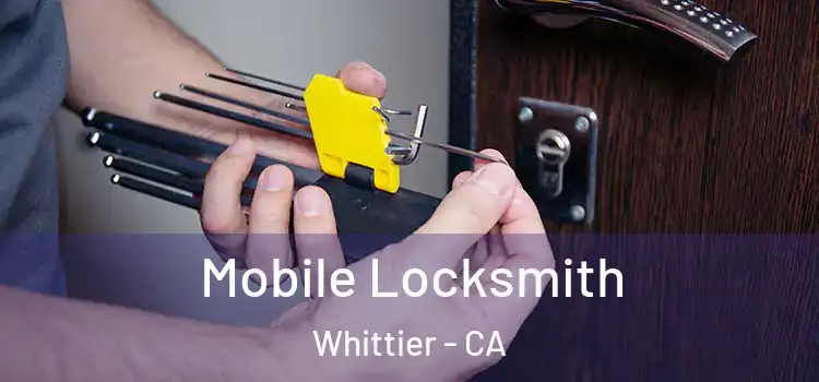  Mobile Locksmith Whittier - CA