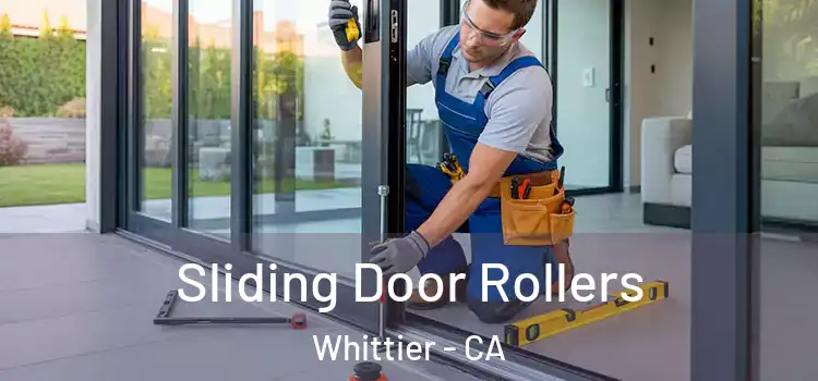 Sliding Door Rollers Whittier - CA